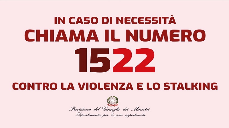 E’ ATTIVO IL NUMERO “1522” PER LE DONNE VITTIME DI VIOLENZA E STALKING: FAI GIRARE LA VOCE!