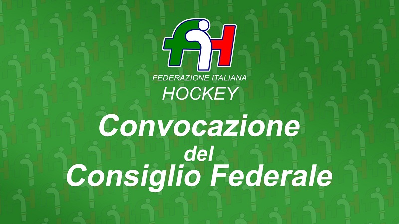 #FIH/CONVOCAZIONE CONSIGLIO FEDERALE N. 20, QUADRIENNIO OLIMPICO 2021/24