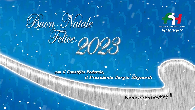 BUON NATALE E FELICE 2023 DALLA FEDERAZIONE ITALIANA HOCKEY