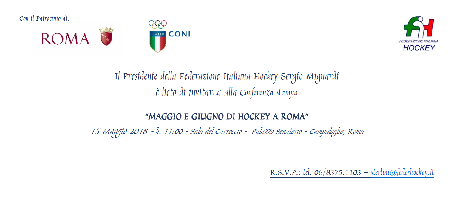 FIH/Martedì in Campidoglio la conferenza stampa "MAGGIO E GIUGNO DI HOCKEY A ROMA"
